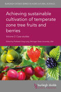 Lang |  Achieving sustainable cultivation of temperate zone tree fruits and berries Volume 2 | Buch |  Sack Fachmedien