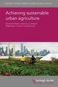 Wiskerke |  Achieving Sustainable Urban Agriculture | Buch |  Sack Fachmedien