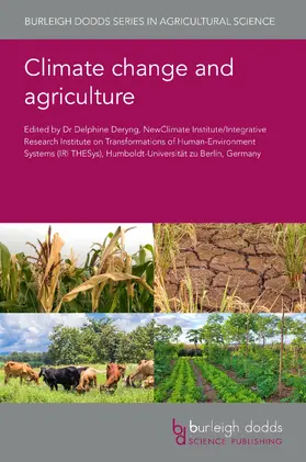 Deryng |  Climate Change and Agriculture | Buch |  Sack Fachmedien