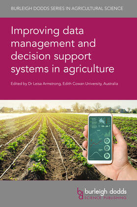Armstrong | Improving Data Management and Decision Support Systems in Agriculture | Buch | 978-1-78676-340-2 | sack.de