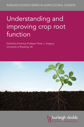 Gregory |  Understanding and improving crop root function | Buch |  Sack Fachmedien