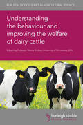 Endres |  Understanding the behaviour and improving the welfare of dairy cattle | Buch |  Sack Fachmedien