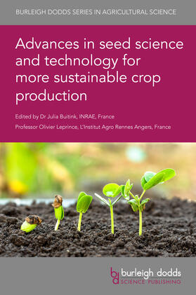 Buitink / Leprince | Advances in seed science and technology for more sustainable crop production | E-Book | sack.de