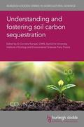 Rumpel |  Understanding and fostering soil carbon sequestration | Buch |  Sack Fachmedien