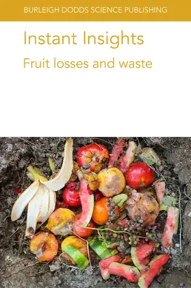 Yahia / Fonseca / Toivonen |  Instant Insights: Fruit losses and waste | eBook | Sack Fachmedien