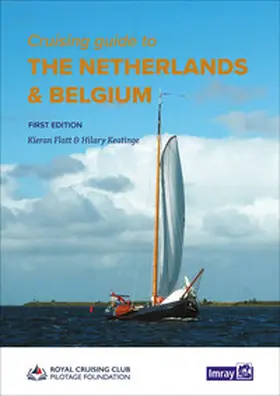 Keatinge / Flatt |  Cruising Guide to the Netherlands & Belgium | Buch |  Sack Fachmedien
