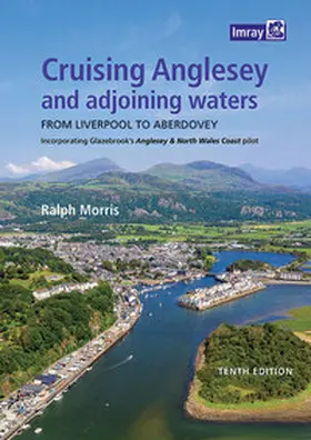  Cruising Anglesey and Adjoining Waters, Imray | Buch |  Sack Fachmedien
