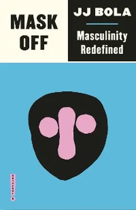 Bola |  Mask Off | eBook | Sack Fachmedien