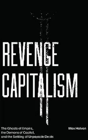 Haiven |  Revenge Capitalism | eBook | Sack Fachmedien