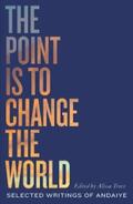 Andaiye / Trotz |  The Point is to Change the World | eBook | Sack Fachmedien