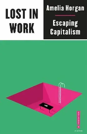 Horgan |  Lost in Work | eBook | Sack Fachmedien