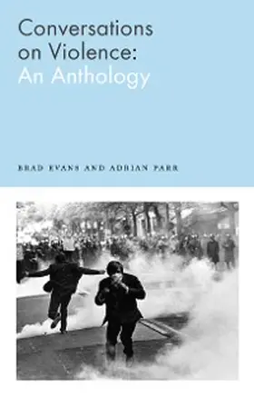 Evans / Parr |  Conversations on Violence | eBook | Sack Fachmedien