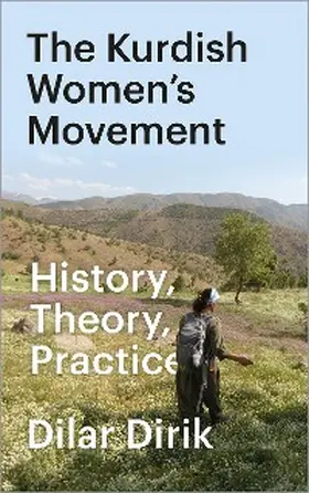Dirik |  The Kurdish Women's Movement | eBook | Sack Fachmedien