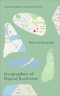 Graham / Dittus |  Geographies of Digital Exclusion | eBook | Sack Fachmedien