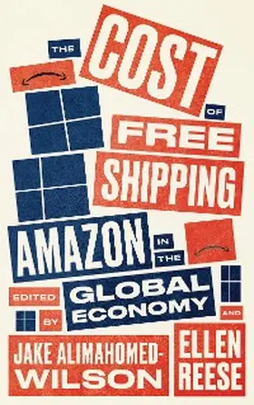 Alimahomed-Wilson / Reese |  The Cost of Free Shipping | eBook | Sack Fachmedien