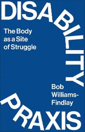 Williams-Findlay |  Disability Praxis | eBook | Sack Fachmedien