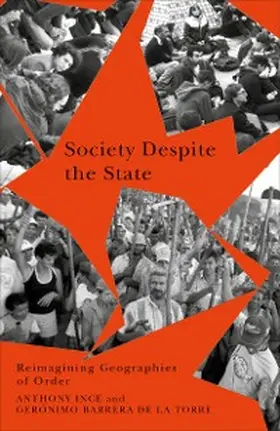Ince / Barrera de la Torre |  Society Despite the State | eBook | Sack Fachmedien