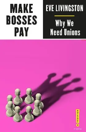 Livingston |  Make Bosses Pay | eBook | Sack Fachmedien