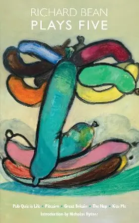 Bean |  Richard Bean: Plays Five | eBook | Sack Fachmedien