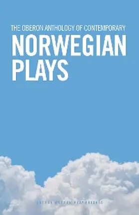 Fauske / Grønskag / Dahl Johnsen |  The Oberon Anthology of Contemporary Norwegian Plays | eBook | Sack Fachmedien