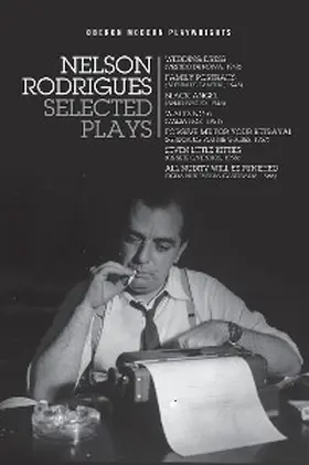 Rodrigues |  Nelson Rodrigues: Selected Plays | eBook | Sack Fachmedien
