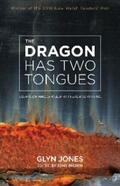 Jones |  The Dragon Has Two Tongues | eBook | Sack Fachmedien