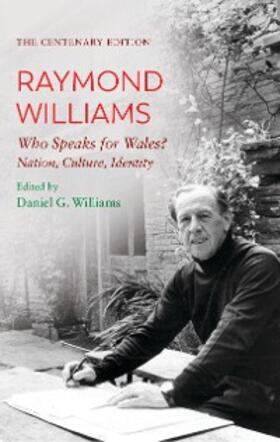 Williams |  The Centenary Edition Raymond Williams | eBook | Sack Fachmedien