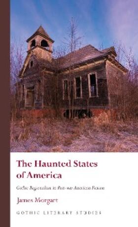 Morgart |  The Haunted States of America | eBook | Sack Fachmedien