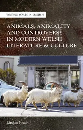 Peach |  Animals, Animality and Controversy in Modern Welsh Literature and Culture | eBook | Sack Fachmedien