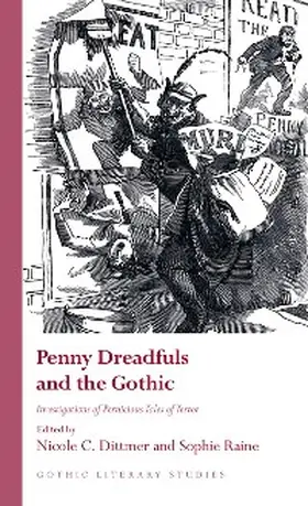 Dittmer / Raine |  Penny Dreadfuls and the Gothic | eBook | Sack Fachmedien