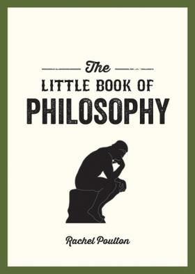 Poulton | The Little Book of Philosophy | Buch | 978-1-78685-808-5 | www.sack.de