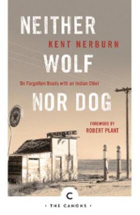 Nerburn |  Neither Wolf Nor Dog | eBook | Sack Fachmedien