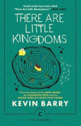 Barry |  There Are Little Kingdoms | eBook | Sack Fachmedien