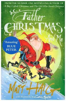 Haig | Father Christmas and Me | Buch | 978-1-78689-072-6 | www.sack.de