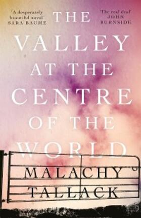 Tallack | The Valley at the Centre of the World | E-Book | www.sack.de