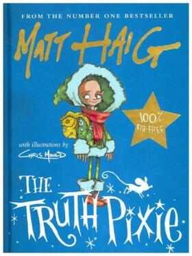 Haig | The Truth Pixie | Buch | 978-1-78689-432-8 | www.sack.de