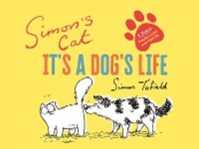 Tofield |  Simon's Cat: It's a Dog's Life | eBook | Sack Fachmedien