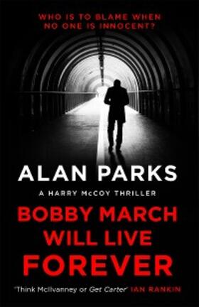Parks |  Bobby March Will Live Forever | eBook | Sack Fachmedien