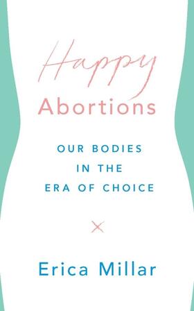 Millar |  Happy Abortions | Buch |  Sack Fachmedien