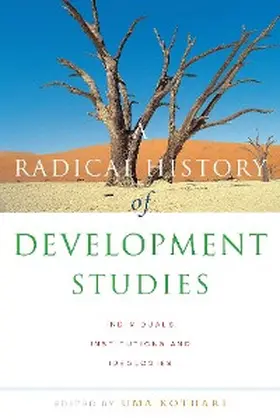 Kothari |  A Radical History of Development Studies | eBook | Sack Fachmedien