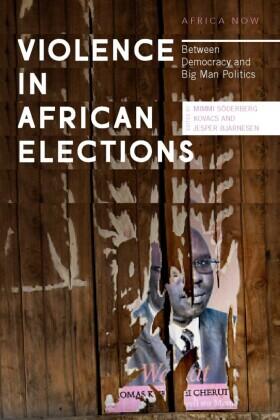 Kovacs / Bjarnesen |  Violence in African Elections | Buch |  Sack Fachmedien