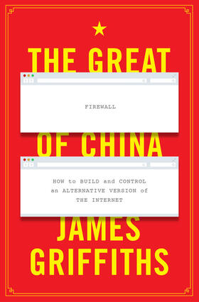 Griffiths | The Great Firewall of China | Buch | 978-1-78699-535-3 | sack.de