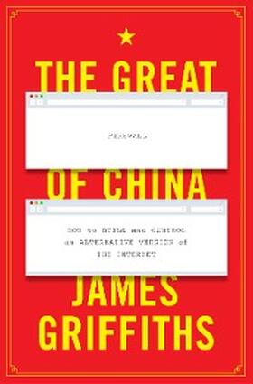 Griffiths |  The Great Firewall of China | eBook | Sack Fachmedien