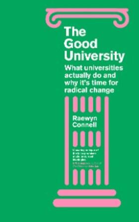 Connell |  The Good University | eBook | Sack Fachmedien