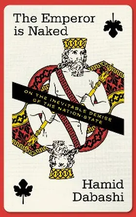 Dabashi |  The Emperor is Naked | eBook | Sack Fachmedien