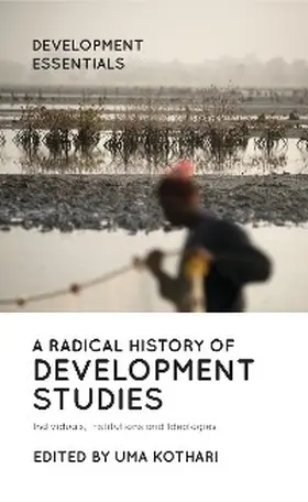 Kothari |  A Radical History of Development Studies | eBook | Sack Fachmedien