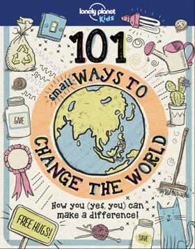 Andrus |  Lonely Planet Kids 101 Small Ways to Change the World | Buch |  Sack Fachmedien