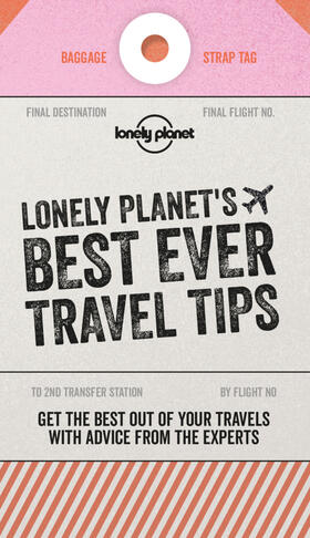 Planet |  Lonely Planet's Best Ever Travel Tips | Buch |  Sack Fachmedien