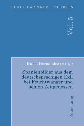 Hernández |  Spanienbilder aus dem deutschsprachigen Exil bei Feuchtwanger und seinen Zeitgenossen | eBook | Sack Fachmedien