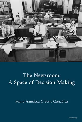Greene González |  The Newsroom | Buch |  Sack Fachmedien